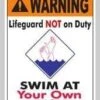 Swim At Your Own Risk Sign 2 Swim At Your Own Risk Sign -Swim Gear Sales 688