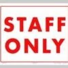Staff Only Sign -Swim Gear Sales 703