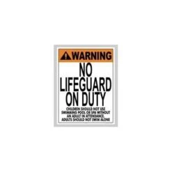 No Lifeguard On Duty Sign